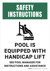 Safety Instructions: Pool Is Equipped with Handicap Lift Portrait - Wall Sign