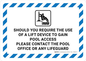 Should You Require Use of Lift Device to Gain Pool Access Contact Pool Office Landscape - Wall Sign