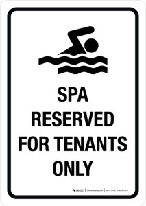 Spa Reserved for Tenants Only Portrait - Wall Sign