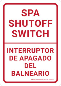 Spa Shutoff Switch Bilingual Spanish Portrait - Wall Sign