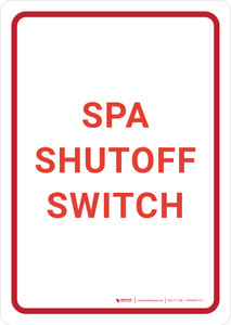 Spa Shutoff Switch Portrait - Wall Sign