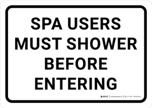 Spa Users Must Shower Before Entering Landscape - Wall Sign
