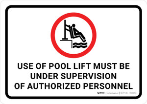 Use of Pool Lift Must Be under Supervision Landscape - Wall Sign