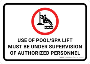 Use of Pool Spa/Lift Must Be Under Supervision Landscape - Wall Sign