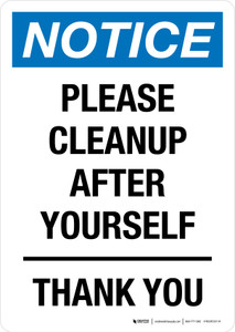 Notice: Please Cleanup After Yourself Portrait - Wall Sign