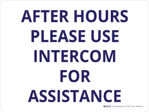 After Hours Please Use Intercom For Assistance White Landscape - Wall Sign