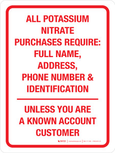 All Potassium Nitrate Purchases Require Full Name Address Portrait - Wall Sign