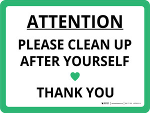 Attention: Please Clean Up After Yourself Landscape - Wall Sign
