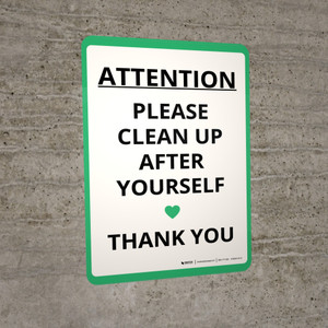 Attention: Please Clean Up After Yourself Portrait - Wall Sign