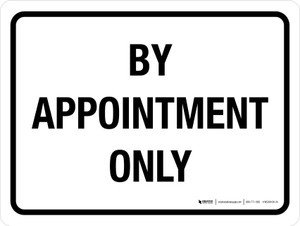 By Appointment Only Landscape - Wall Sign