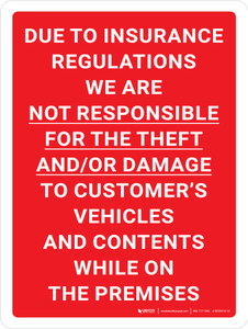 Due to Insurance Regulations We Are Not Responsible for the Theft and Damage to Customer's Vehicles Portrait - Wall Sign