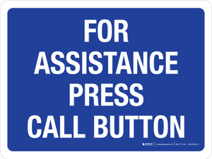 For Assistance Press Call Button Blue Landscape - Wall Sign