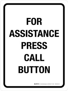 For Assistance Press Call Button White Portrait - Wall Sign