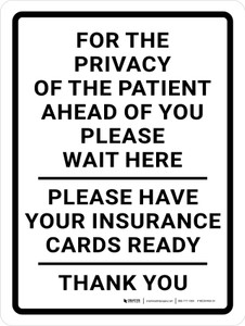 For Privacy of Patient Ahead Wait Here Portrait - Wall Sign