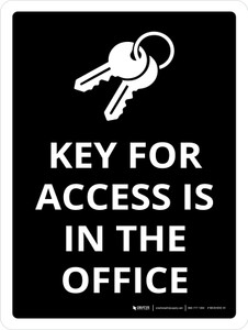 Key For Access Is In The Office Portrait - Wall Sign