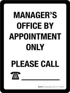 Manager's Office By Appointment Only Please Call Portrait - Wall Sign