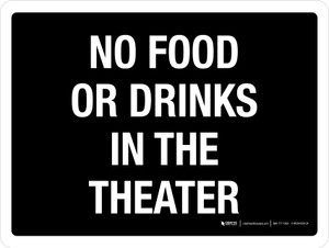 No Food or Drinks in the Theater Landscape - Wall Sign