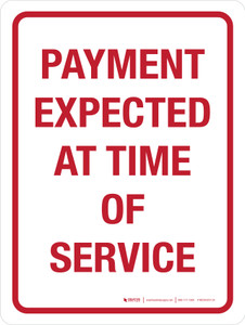 Payment Expected At Time Of Service Portrait - Wall Sign