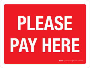 Please Pay Here Red Landscape - Wall Sign