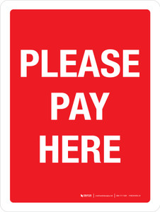 Please Pay Here Red Portrait - Wall Sign