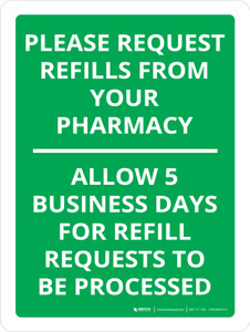 Please Request Refills From Your Pharmacy Portrait - Wall Sign