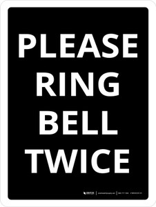 Please Ring Bell Twice Portrait - Wall Sign