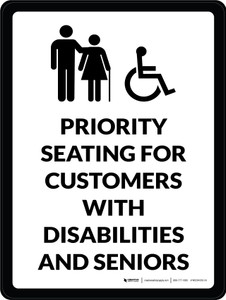 Priority Seating for Customers with Disabilities and Seniors Portrait - Wall Sign