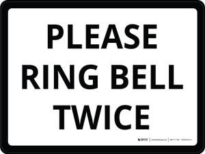 Ring Bell Twice Landscape - Wall Sign