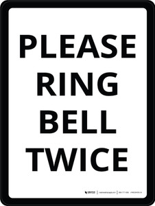 Ring Bell Twice Portrait - Wall Sign