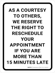 We Reserve The Right To Reschedule Portrait - Wall Sign