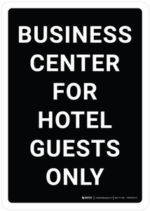Business Center For Hotel Guests Portrait - Wall Sign