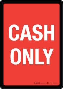 Cash Only Portrait - Wall Sign