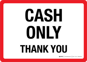 Cash Only Thank You Landscape - Wall Sign