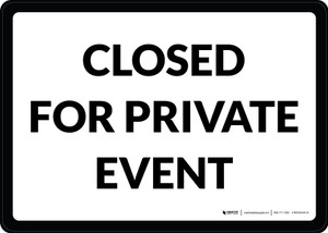 Closed For Private Event Landscape - Wall Sign