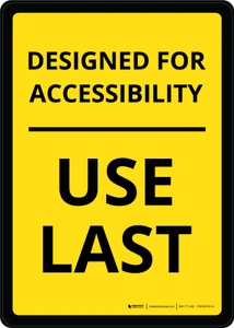 Designed For Accessibility - Use Last Portrait - Wall Sign