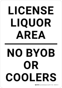 License Liquor Area - No BYOB or Coolers Portrait - Wall Sign
