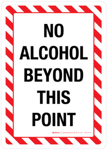 No Alcohol Beyond This Point Portrait - Wall Sign