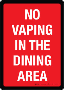 No Vaping In The Dining Area Portrait - Wall Sign