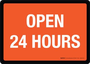 Open 24 Hours Landscape - Wall Sign