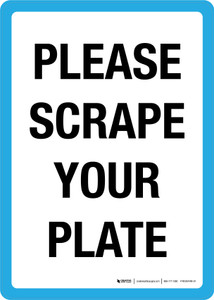 Please Scrape Your Plate Portrait - Wall Sign