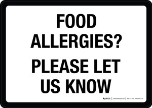 Food Allergies? Please Let Us Know Landscape - Wall Sign