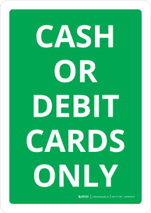Cash Or Debit Cards Only Portrait - Wall Sign