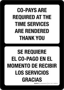 Co-pays Required At Time Services Are Rendered Black Bilingual Spanish Portrait - Wall Sign