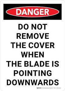 Danger: Do Not Remove The Cover When The Blade Is Pointing Downwards Portrait - Wind Turbine Wall Sign