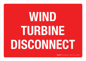 Wind Turbine Disconnect Red Landscape - Wall Sign