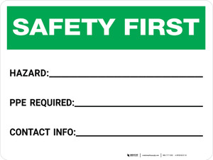 Safety First: Write-on - Hazard/PPE Required/Contact Info Landscape - Wall Sign