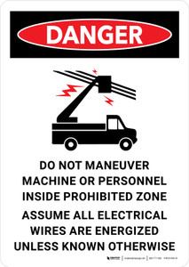 Danger: Do Not Maneuver Machine Or Personnel Inside Prohibited Zone Portrait - Wall Sign