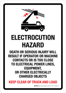 Electrocution Hazard - Keep Clear Of Truck And Load Portrait - Wall Sign