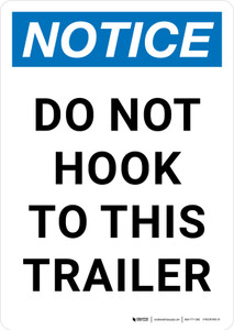 Notice: Do Not Hook To This Trailer Portrait - Wall Sign