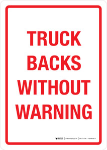 Truck Backs Without Warning Portrait - Wall Sign